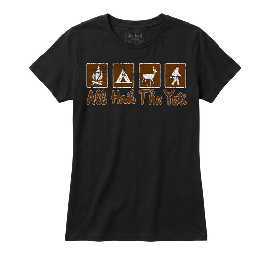 All Hail The Yeti - Girlie Tee