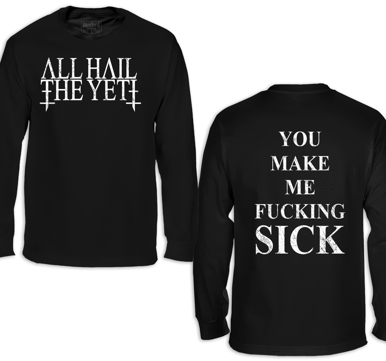 All Hail The Yeti - Long Sleeve