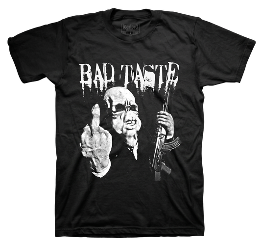 Bad Taste - T-Shirt