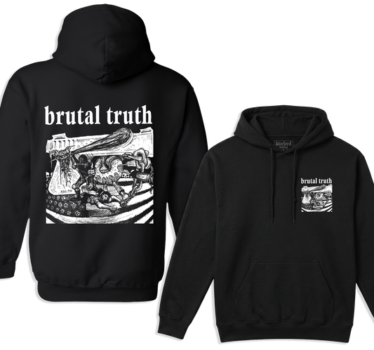 Brutal Truth - Pullover Hoodie