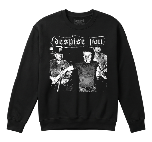 Despise You - Crewneck Sweatshirt