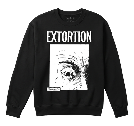 Extortion - Crewneck Sweatshirt