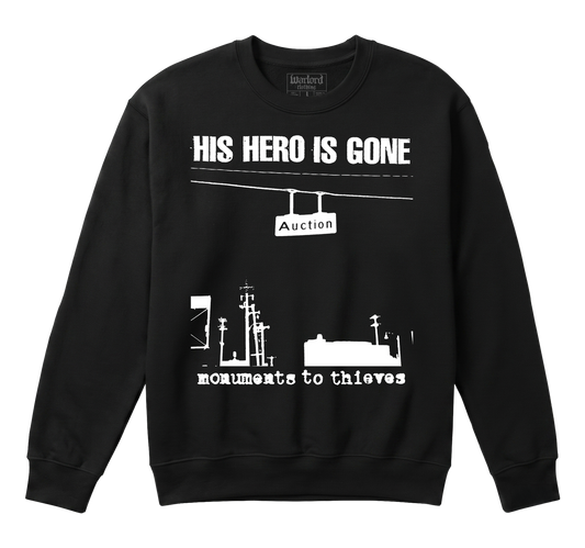 His Hero Is Gone - Crewneck Sweatshirt