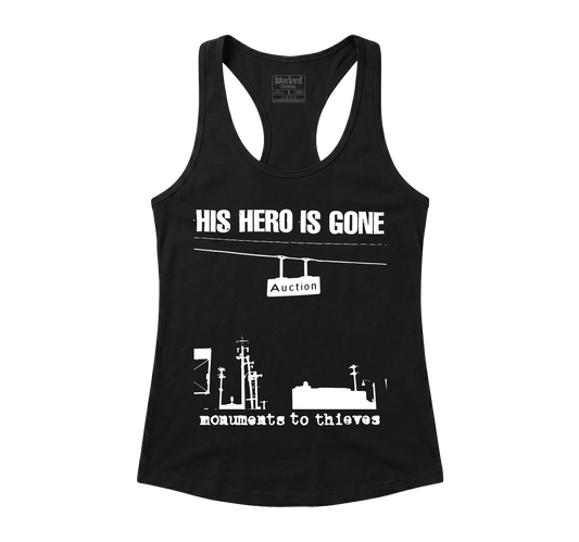 His Hero Is Gone - Racerback Tank