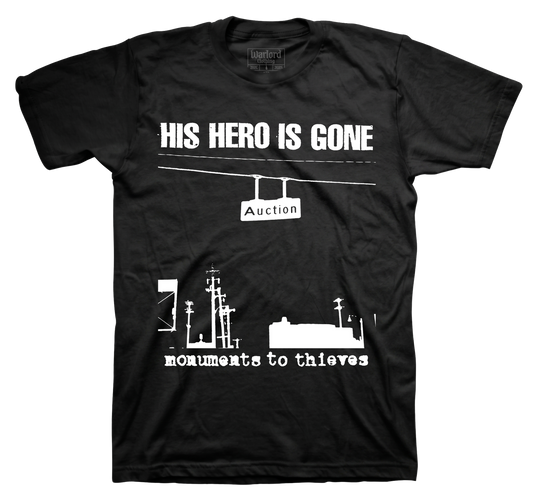 His Hero Is Gone - T-Shirt