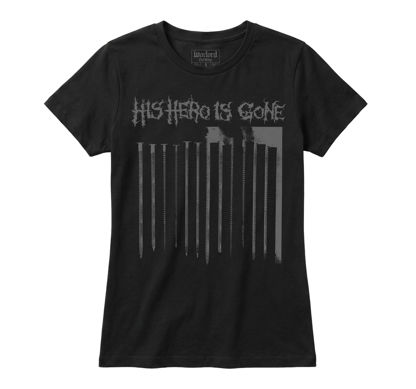 His Hero Is Gone - Girlie Tee