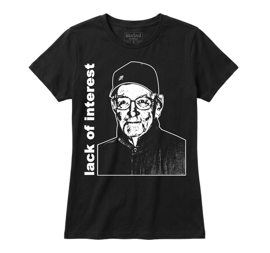 Lack Of Interest - Girlie Tee