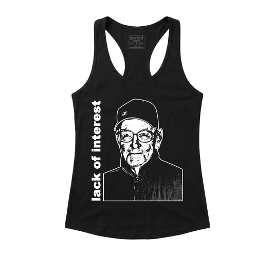 Lack Of Interest - Racerback Tank
