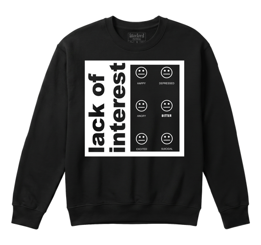 Lack Of Interest - Crewneck Sweatshirt