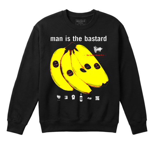 Man Is The Bastard - Crewneck Sweatshirt