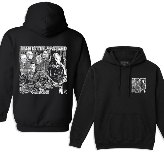 Man Is The Bastard - Pullover Hoodie