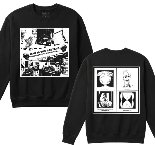 Man Is The Bastard - Crewneck Sweatshirt