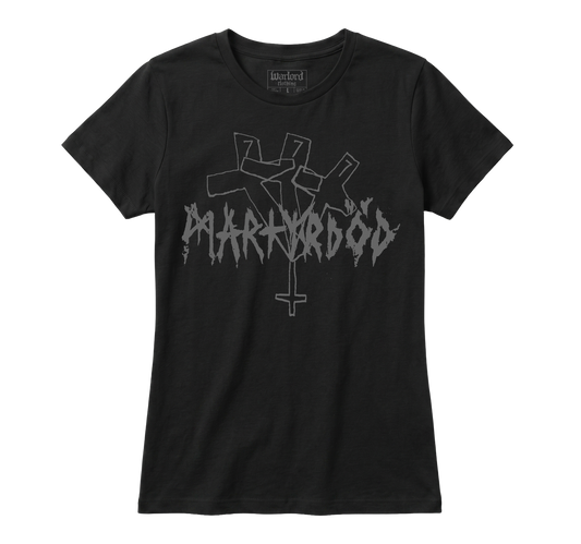 Martyrdod - Girlie Tee