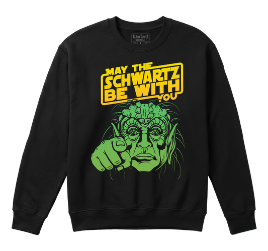May the Schwartz be with you - Crewneck Sweatshirt