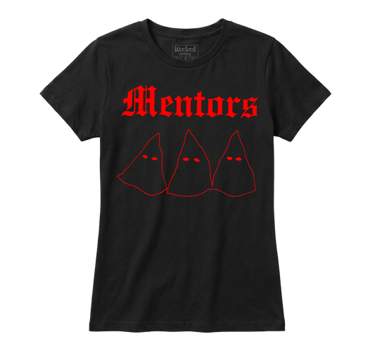 Mentors - Girlie Tee
