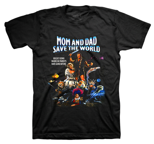 Mom and Dad Save The World - T-Shirt
