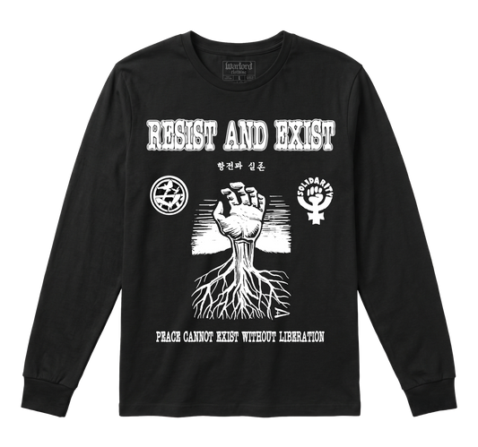 Resist And Exist - Long Sleeve