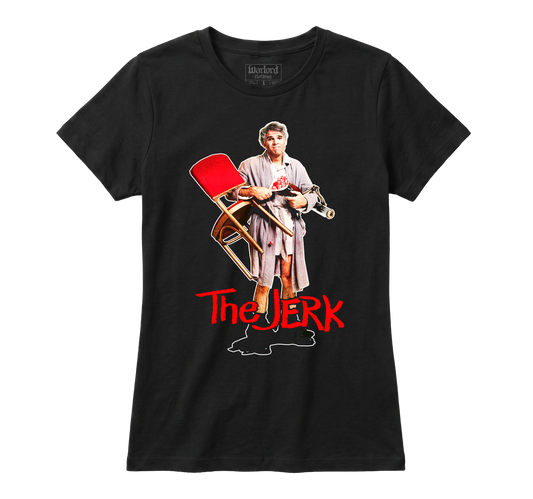 The Jerk Poster - Girlie Tee